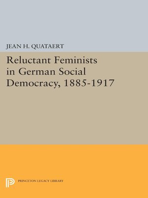 cover image of Reluctant Feminists in German Social Democracy, 1885-1917